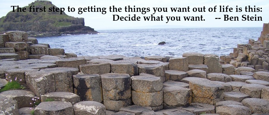 Decide What You Want