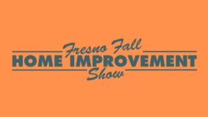 fresno fall home improvement show