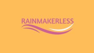 rainmakerless.com
