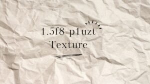1.5f8-p1uzt Texture