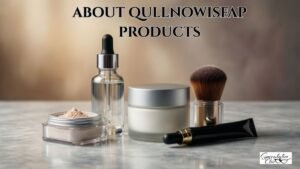 about qullnowisfap products